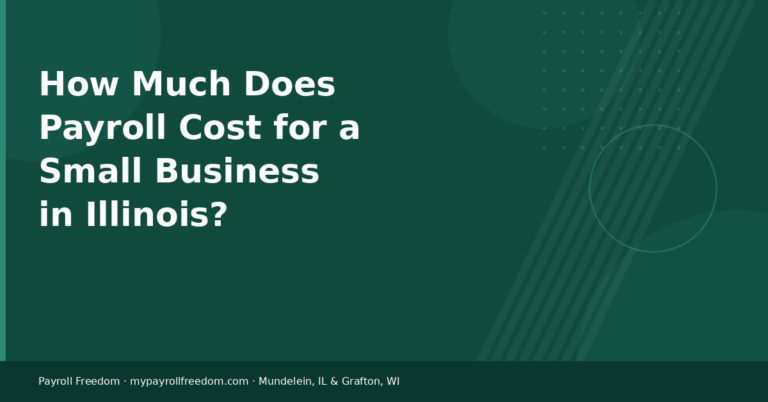 How Much Does Payroll Cost for a Small Business in Illinois?
