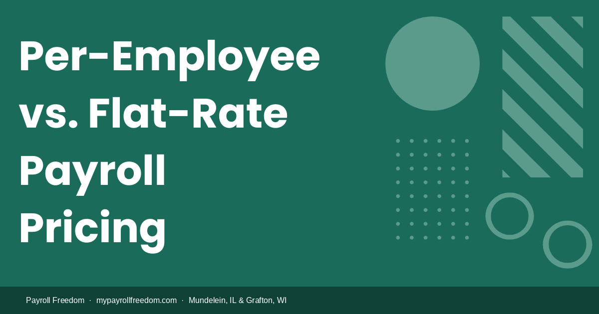Payroll Freedom image comparing per-employee and flat-rate payroll pricing for small businesses