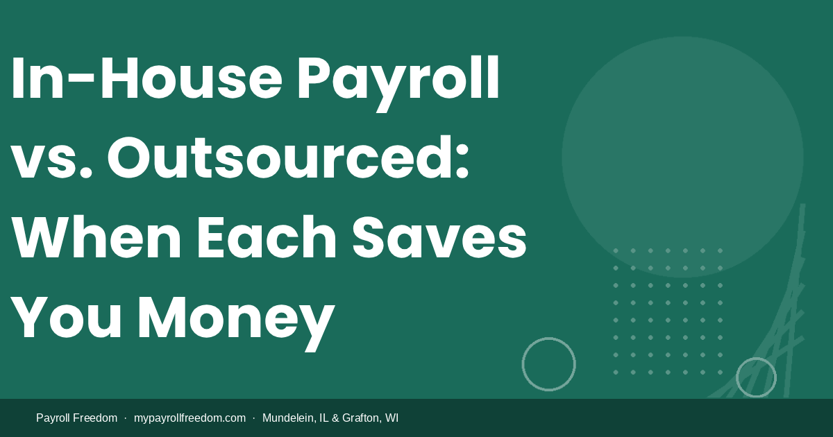 Payroll Freedom featured image comparing in-house payroll and outsourced payroll costs.
